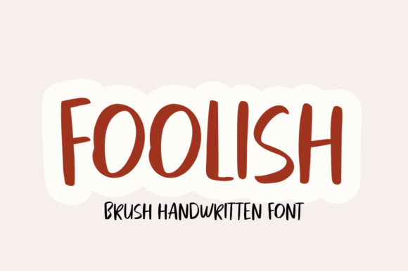 Foolish: A Playful Handwritten Font With Heart